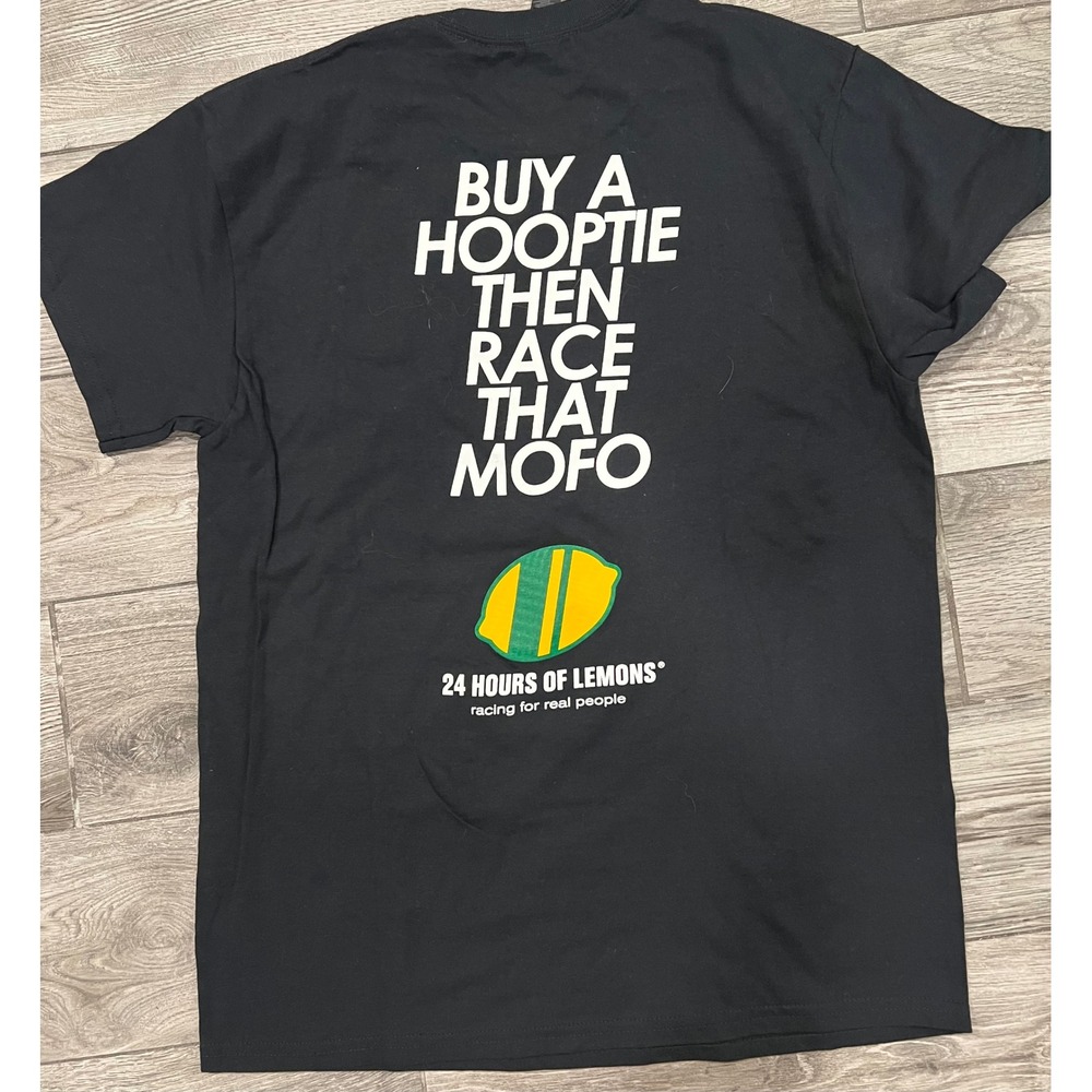 24 Hours of Lemons Racing Black T Shirt Mens S Buy a Hooptie Then Race That MoFo - Picture 2 of 3
